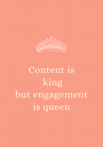 content is king engagement is queen quote