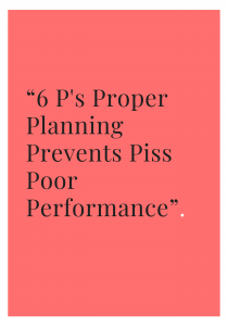 Proper Planning Prevents Piss Poor Performancepng
